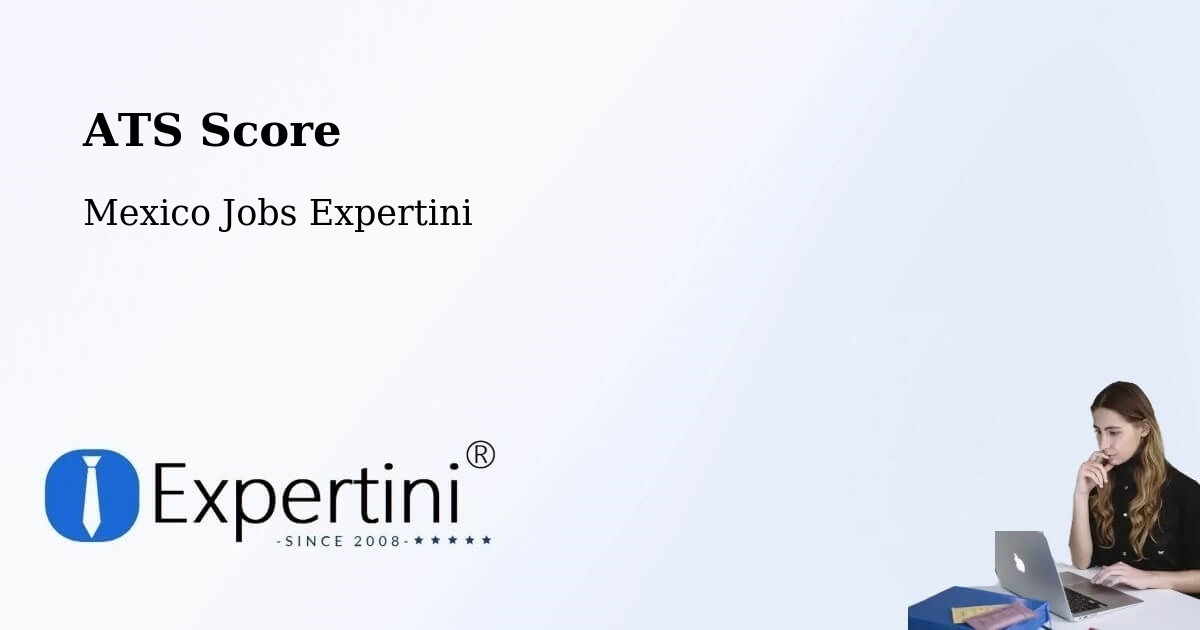 Resume ATS Score & Job Description Match Tool – El Nopal - Mexico Jobs Expertini