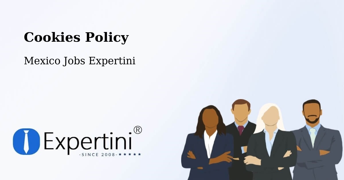 Cookie Policy – El Nopal - Mexico Jobs Expertini