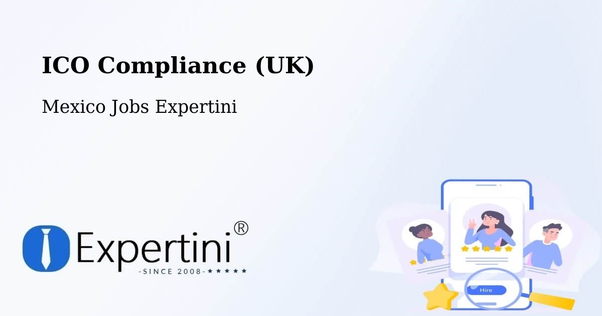 UK Data Protection & ICO Compliance – El Nopal - Mexico Jobs Expertini