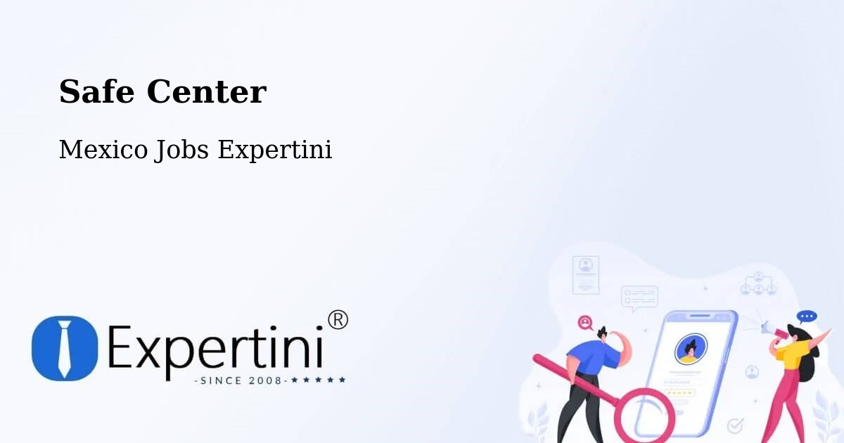 Safety Center – El Nopal - Mexico Jobs Expertini